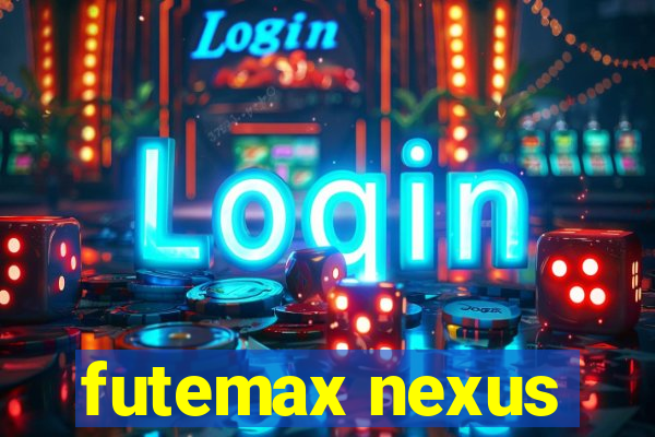 futemax nexus